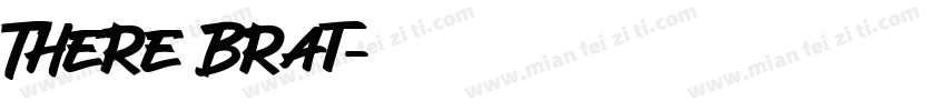 There Brat字体转换